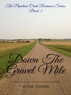 cover image of Down the Gravel Mile